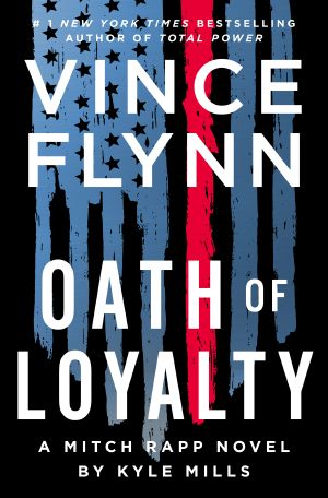 [Mitch Rapp 21] • Oath of Loyalty